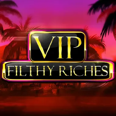 VIP Filthy Riches game thumbnail